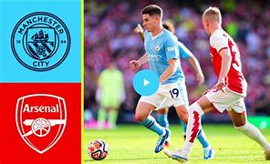 Prediksi Man City Vs Arsenal Hari Ini